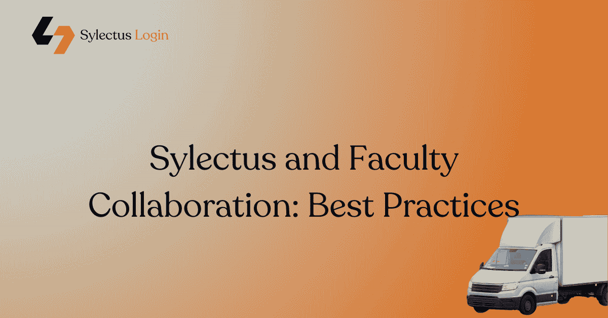 Sylectus and Faculty Collaboration: Best Practices